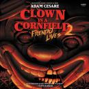 Clown in a Cornfield 2: Frendo Lives Audiobook