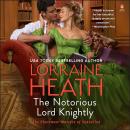 The Notorious Lord Knightly: A Novel Audiobook