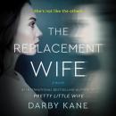 The Replacement Wife: A Novel Audiobook