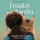 Frankie and Amelia Audiobook