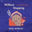 Without Stopping Audiobook