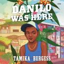 Danilo Was Here Audiobook