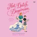 Hot Dutch Daydream Audiobook