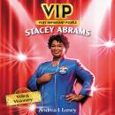 VIP: Stacey Abrams: Voting Visionary Audiobook