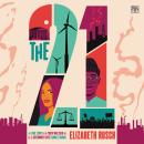 The Twenty-One: The True Story of the Youth Who Sued the US Government Over Climate Change Audiobook