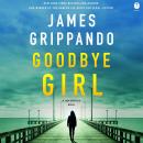Goodbye Girl: A Jack Swyteck Novel Audiobook