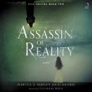 Assassin of Reality: A Novel Audiobook