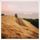 The Lay of the Land: A Self-Taught Photographer’s Journey to Find Faith, Love, and Happiness Audiobook