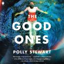 Cover of The Good Ones: A Novel