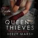 Queen of Thieves: A Novel