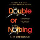 Cover of Double or Nothing: A Double O Novel