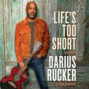 Life's Too Short: A Memoir Audiobook