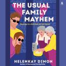 The Usual Family Mayhem: A Novel Audiobook