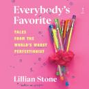 Everybody's Favorite: Tales from the World’s Worst Perfectionist Audiobook