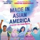 Made in Asian America: A History for Young People Audiobook