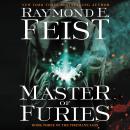 Master of Furies: Book Three of the Firemane Saga, Raymond E. Feist