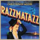Razzmatazz: A Novel Audiobook