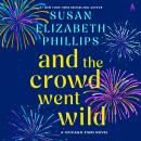 And the Crowd Went Wild: A Chicago Stars Novel Audiobook