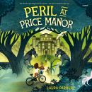 Peril at Price Manor Audiobook