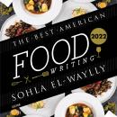 The Best American Food Writing 2022 Audiobook