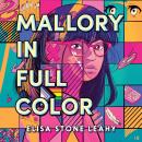 Mallory in Full Color Audiobook