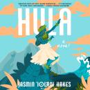 Hula: A Novel Audiobook