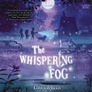 The Whispering Fog Audiobook