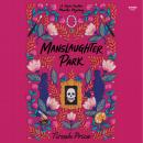 Manslaughter Park Audiobook