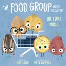 The Food Group Audio Collection: The First Bunch Audiobook