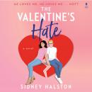 The Valentine's Hate: A Novel Audiobook