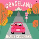 Graceland: A Novel Audiobook