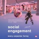 Social Engagement: A Novel Audiobook