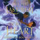 Till the Last Beat of My Heart Audiobook