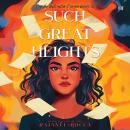 Such Great Heights Audiobook