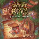 The Secret Zoo: Riddles and Danger Audiobook