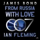 Cover of From Russia With Love: A James Bond Novel
