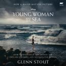 Cover of Young Woman and the Sea: How Trudy Ederle Conquered the English Channel and Inspired the World