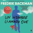 [Spanish] - Man Called Ove, A Un hombre llamado Ove (Spanish edition) Audiobook