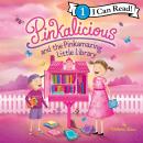 Pinkalicious and the Pinkamazing Little Library Audiobook
