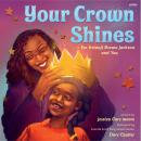 Your Crown Shines: For Ketanji Brown Jackson and You Audiobook