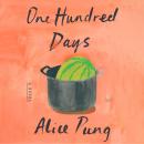 One Hundred Days: A Novel Audiobook