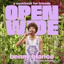 Open Wide: A Cookbook for Friends Audiobook