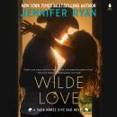 Wilde Love: A Dark Horse Dive Bar Novel Audiobook