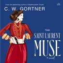 The Saint Laurent Muse: A Novel Audiobook