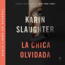 [Spanish] - Girl, Forgotten / La chica olvidada  (Spanish edition) Audiobook