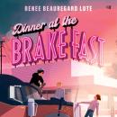 Dinner at the Brake Fast Audiobook
