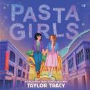 Pasta Girls Audiobook
