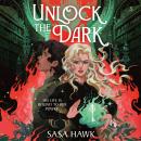 Unlock the Dark Audiobook