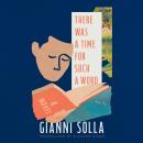 There Was a Time for Such a Word: A Novel Audiobook