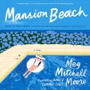Mansion Beach: A Novel Audiobook